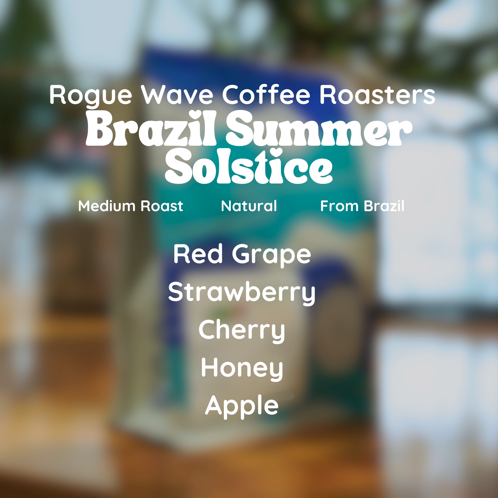 Rogue Wave Brazil Daterra Summer Solstice Coffee Beans