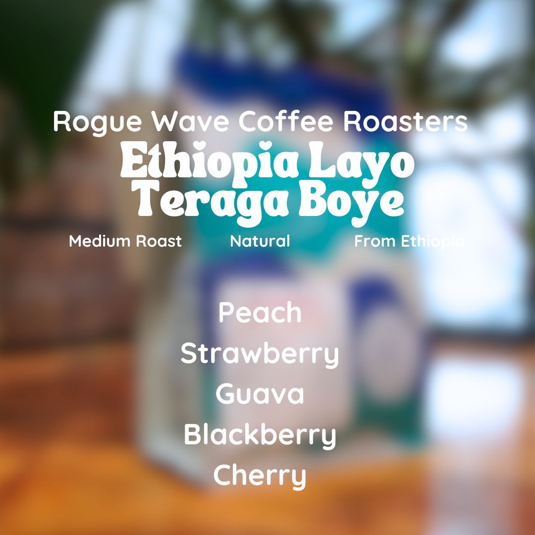 Rogue Wave Ethiopia Layo Teraga Boye Coffee Beans
