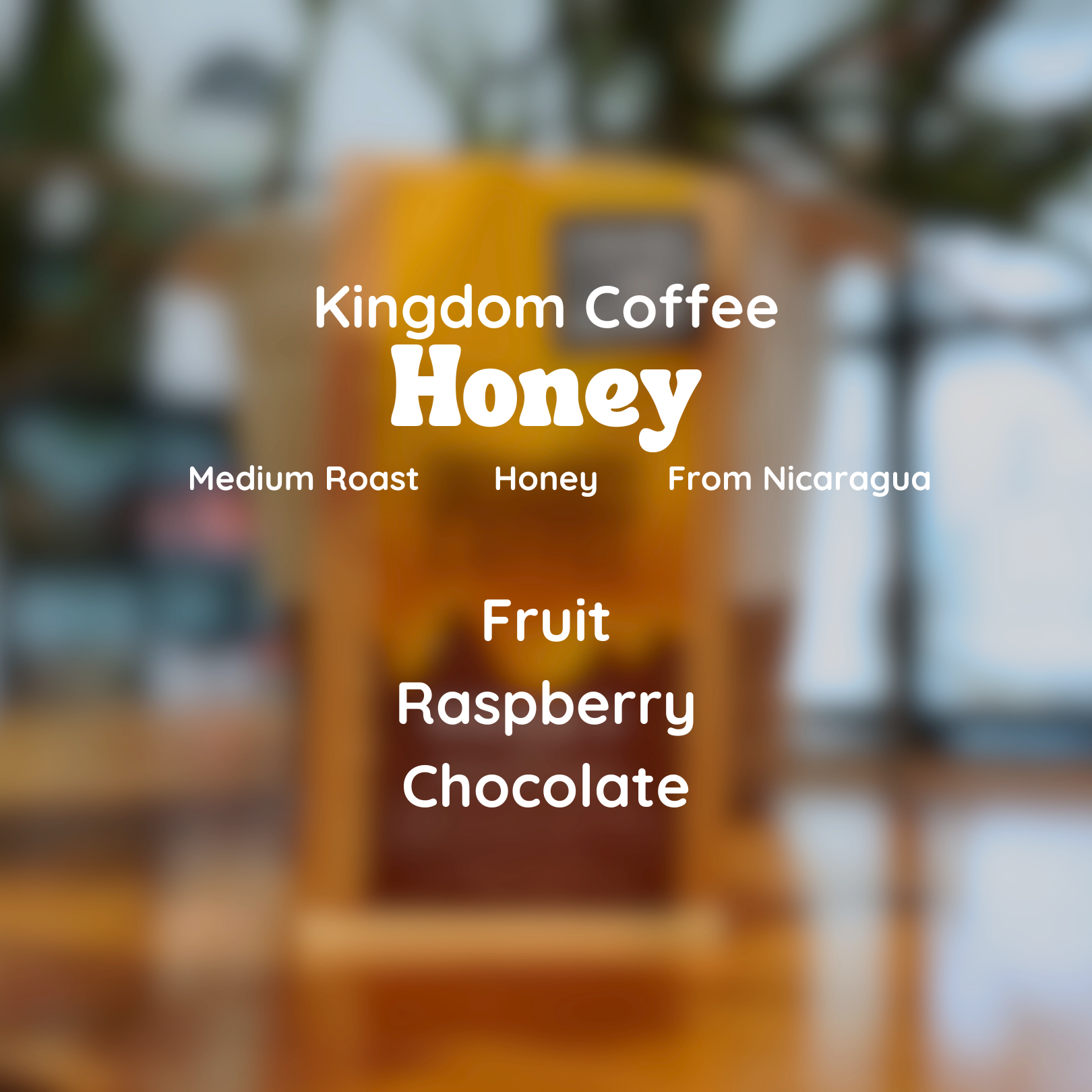 Kingdom Honey Coffee Beans