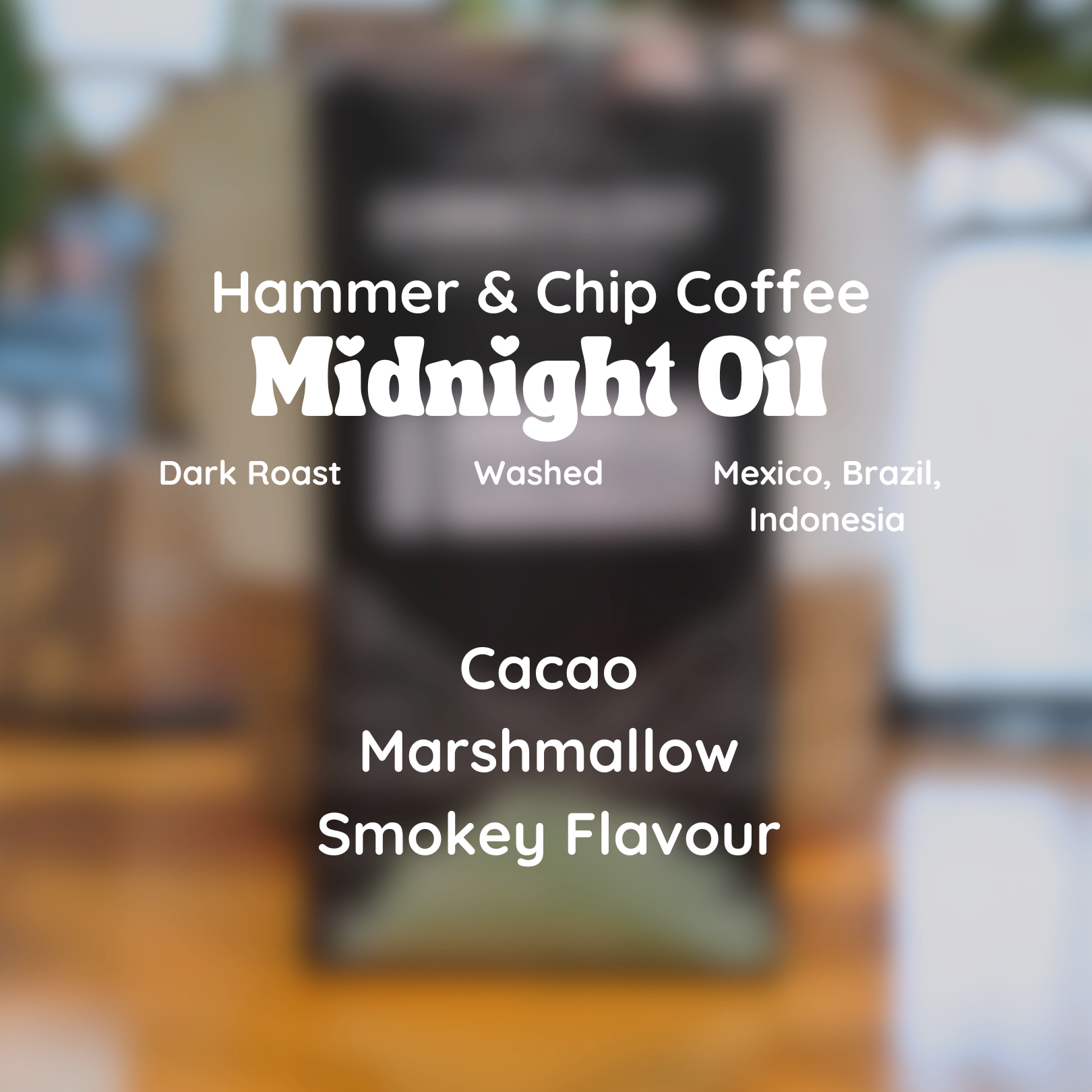 Hammer & Chip Midnight Oil Coffee Beans
