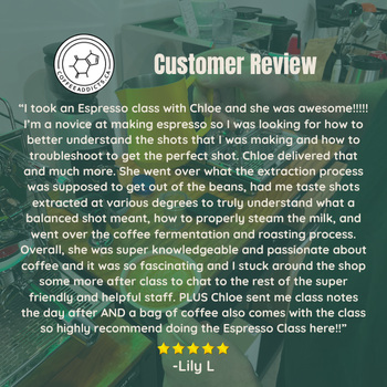 A promotional graphic for an espresso class featuring a large customer review text block with a five-star rating and the name Lily L, set over a blurred background photo of a person making espresso.