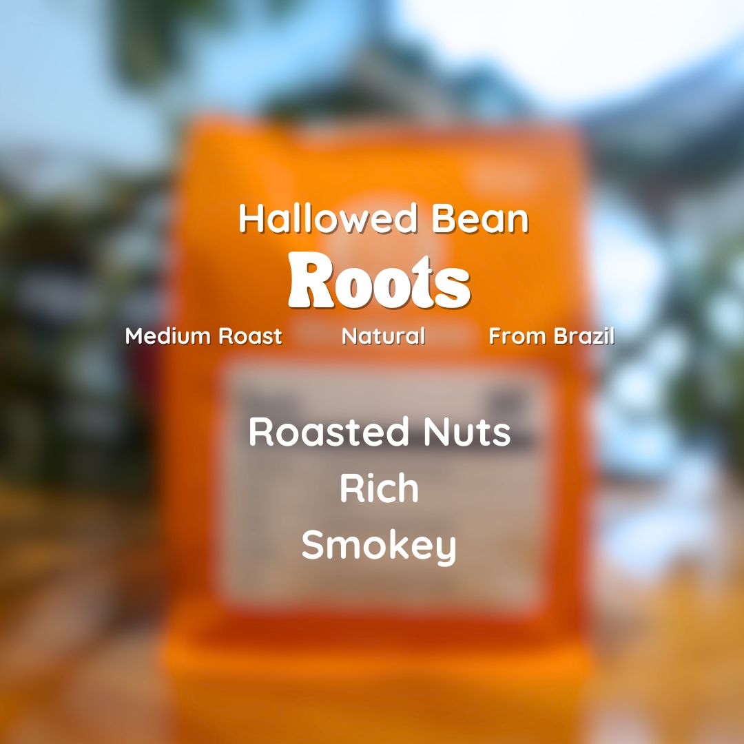 Hallowed Bean Roots Coffee Beans