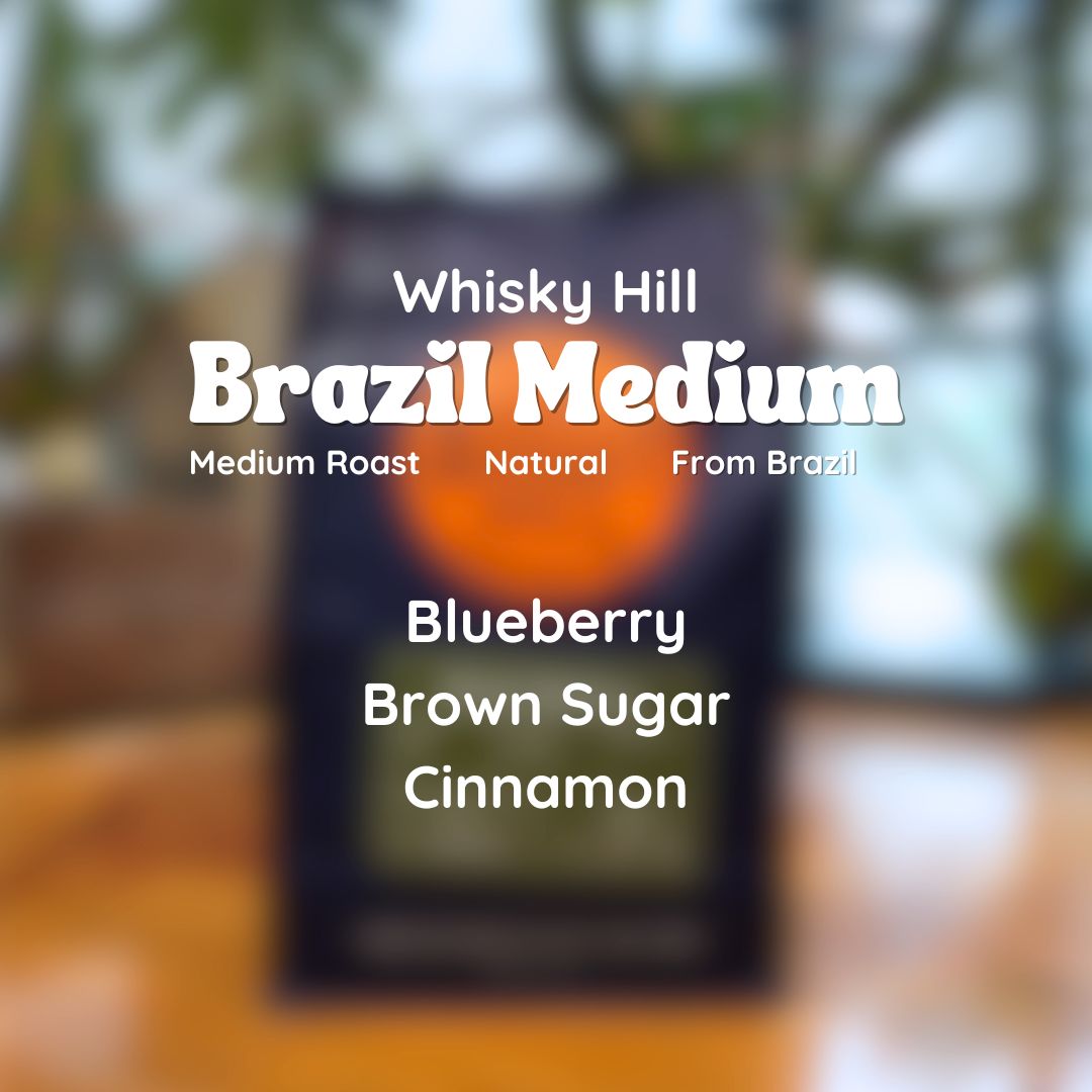 (DISCOUNT) Whisky Hill Brazil Medium Coffee Beans